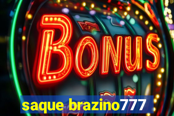 saque brazino777